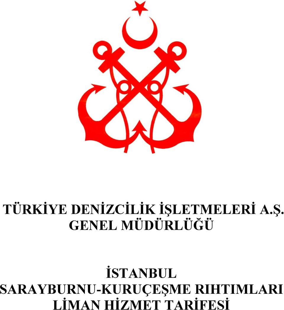 MÜDÜRLÜĞÜ İSTANBUL