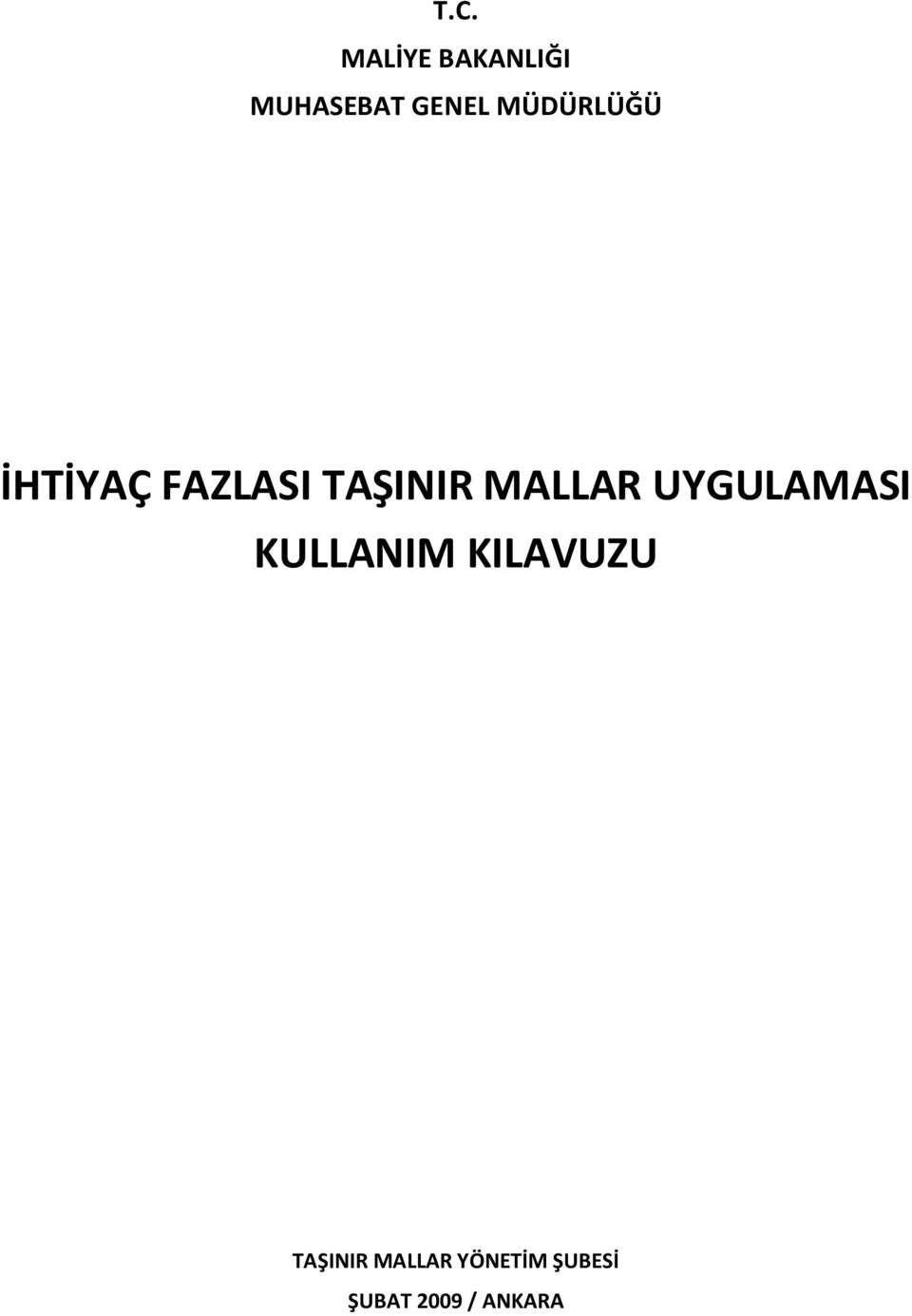 MALLAR UYGULAMASI KULLANIM KILAVUZU