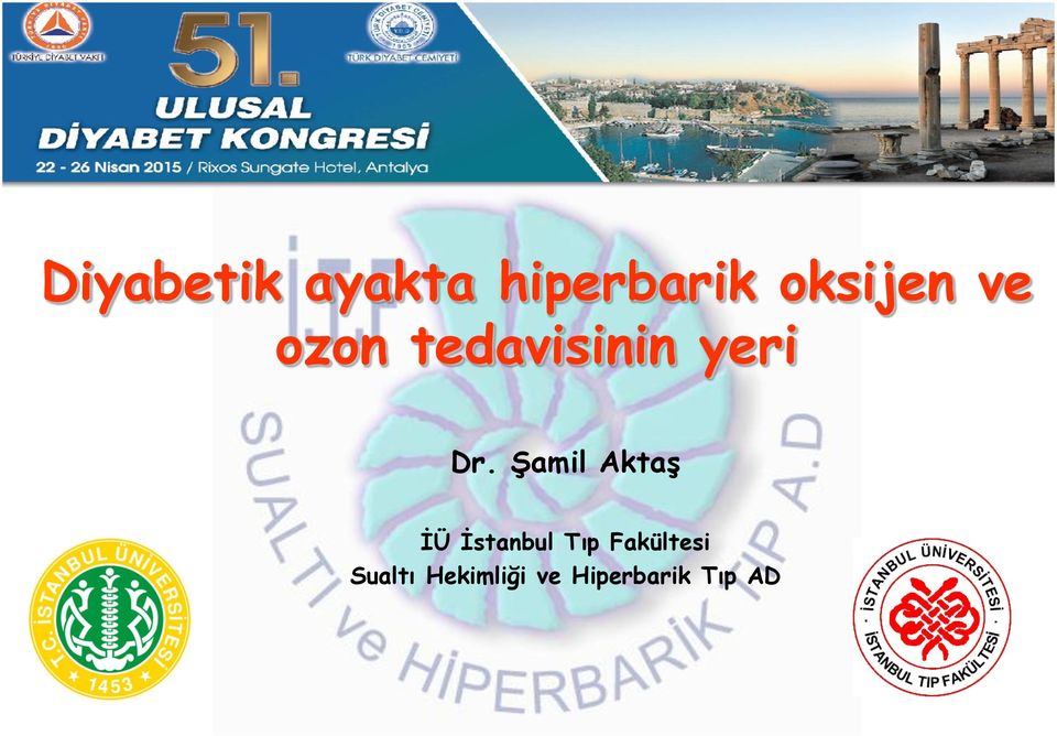 Dr. Şamil Aktaş İÜ İstanbul Tıp