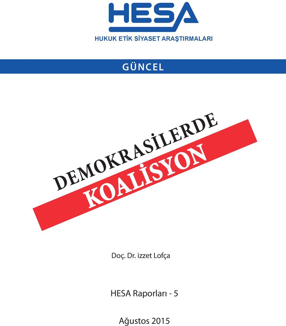 DEMOKRASİLERDE KOALİSYON Doç.