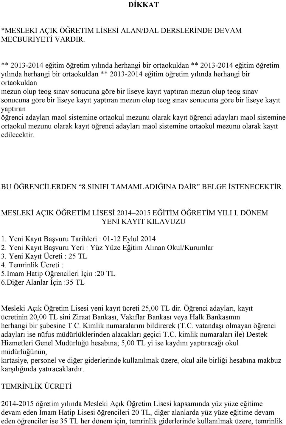 sınav sonucuna göre bir liseye kayıt yaptıran mezun olup teog sınav sonucuna göre bir liseye kayıt yaptıran mezun olup teog sınav sonucuna göre bir liseye kayıt yaptıran öğrenci adayları maol