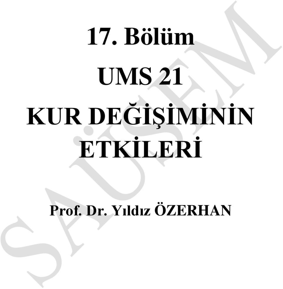 ETKİLERİ Prof.