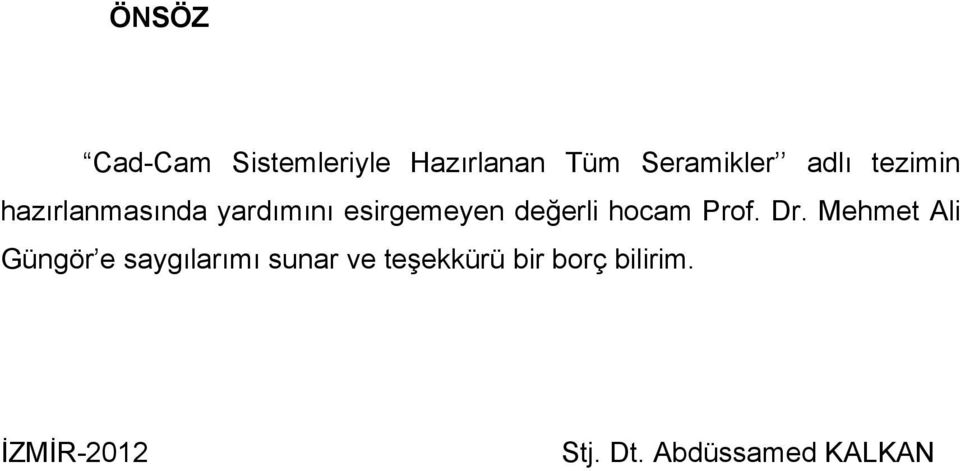 hocam Prof. Dr.