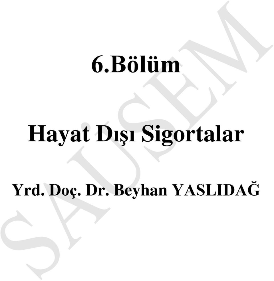 Sigortalar Yrd.