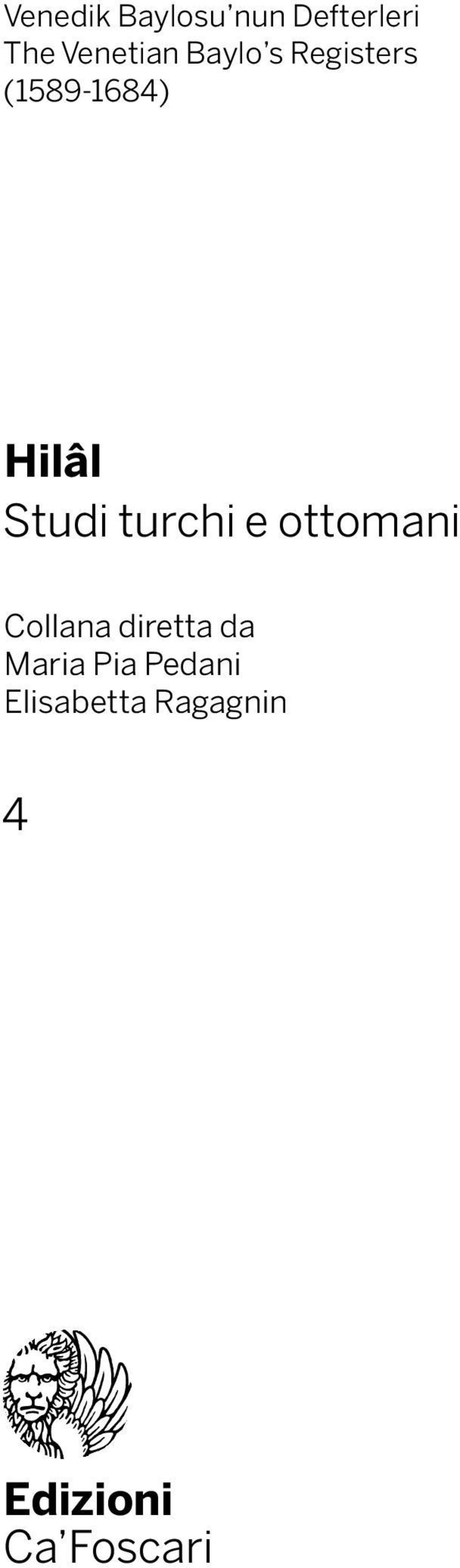 turchi e ottomani Collana diretta da Maria