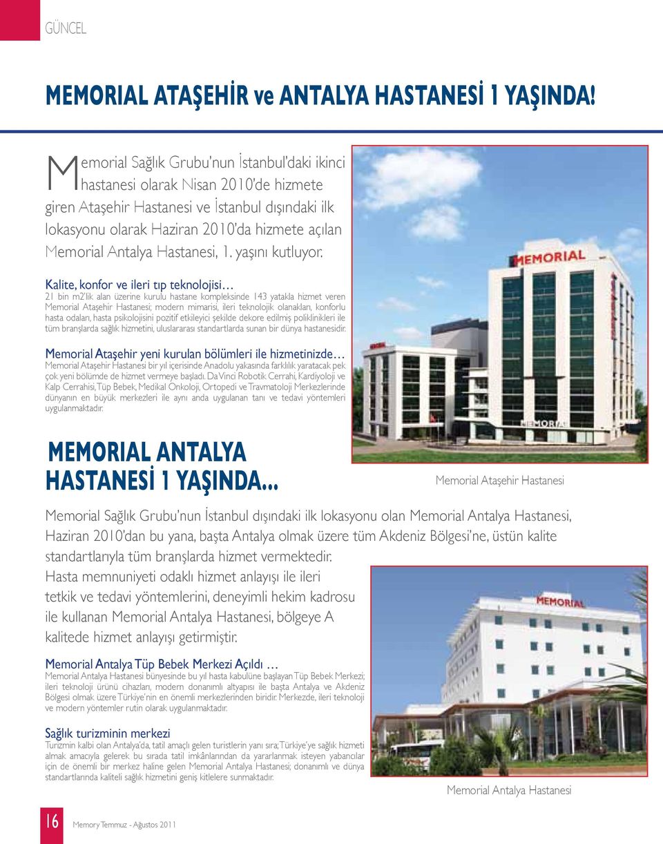 Antalya Hastanesi, 1. yaşını kutluyor.