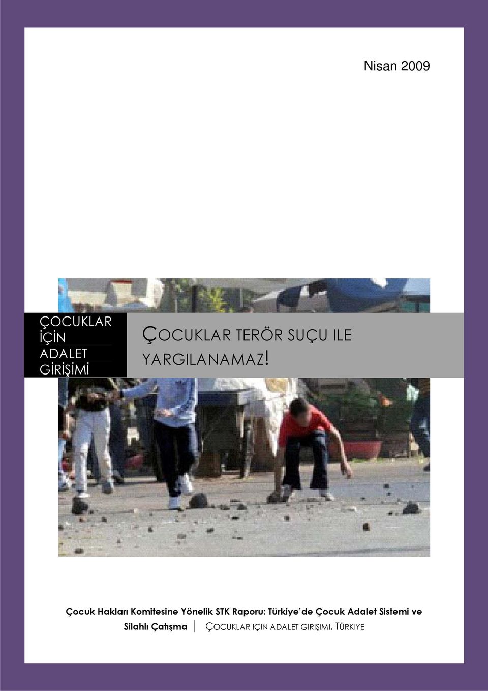 Çocuk Hakları Komitesine Yönelik STK Raporu: Türkiye