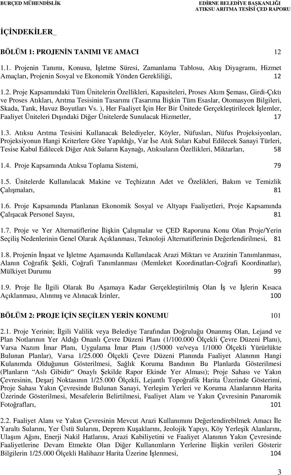 Skada, Tank, Havuz Boyutları Vs. ), Her Faaliyet İçin Her Bir Ünitede Gerçekleştirilecek İşlemler, Faaliyet Üniteleri Dışındaki Diğer Ünitelerde Sunulacak Hizmetler, 17 1.3.