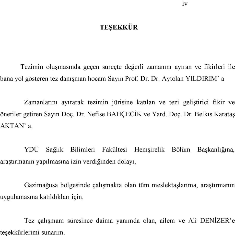 Nefise BAHÇECİK ve Yard. Doç. Dr.