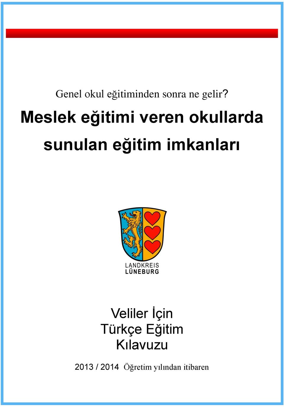 Lüneburg Veliler İçin Türkçe Eğitim