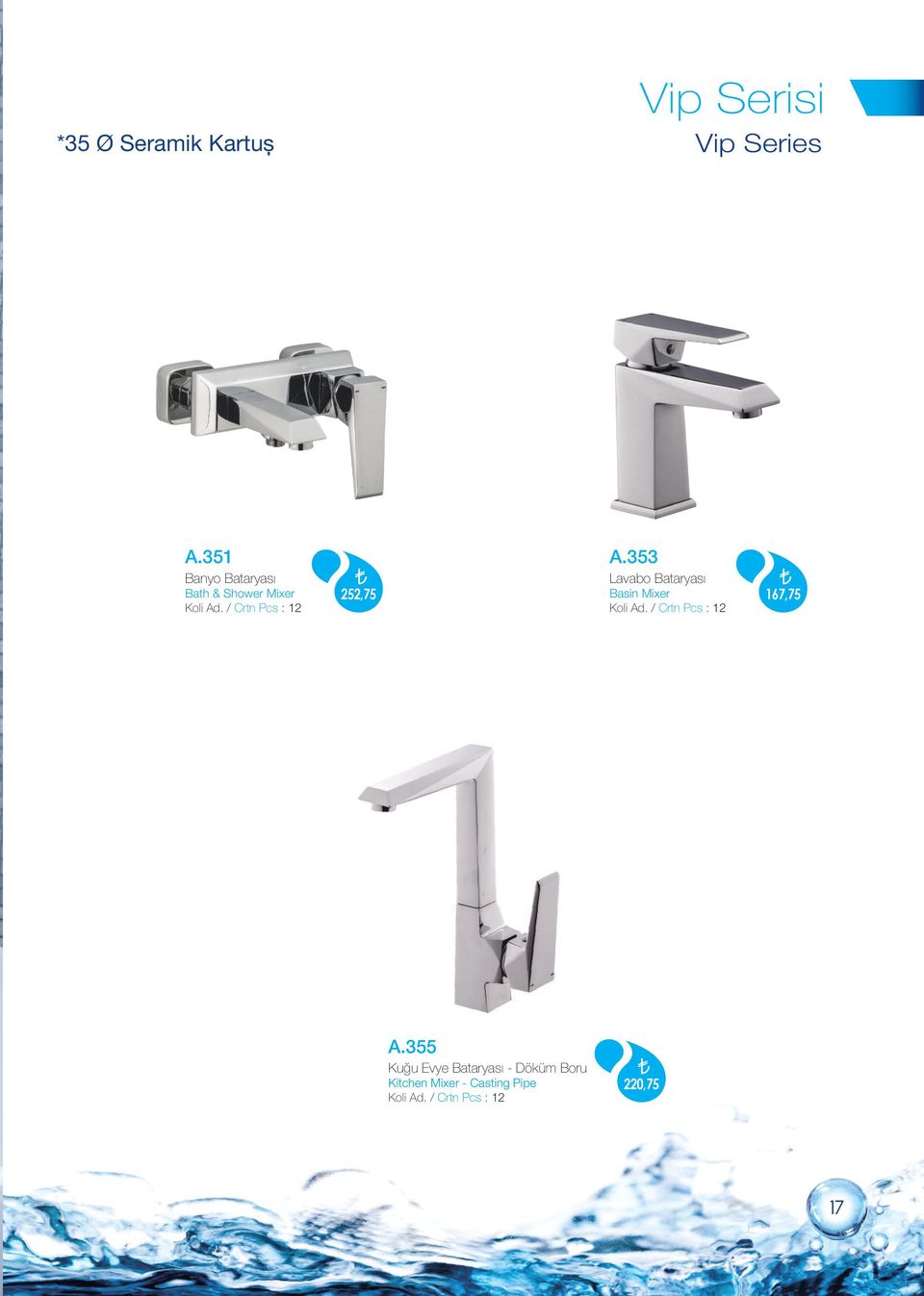 353 Lavabo Bataryası Basin Mixer 167,75 A.