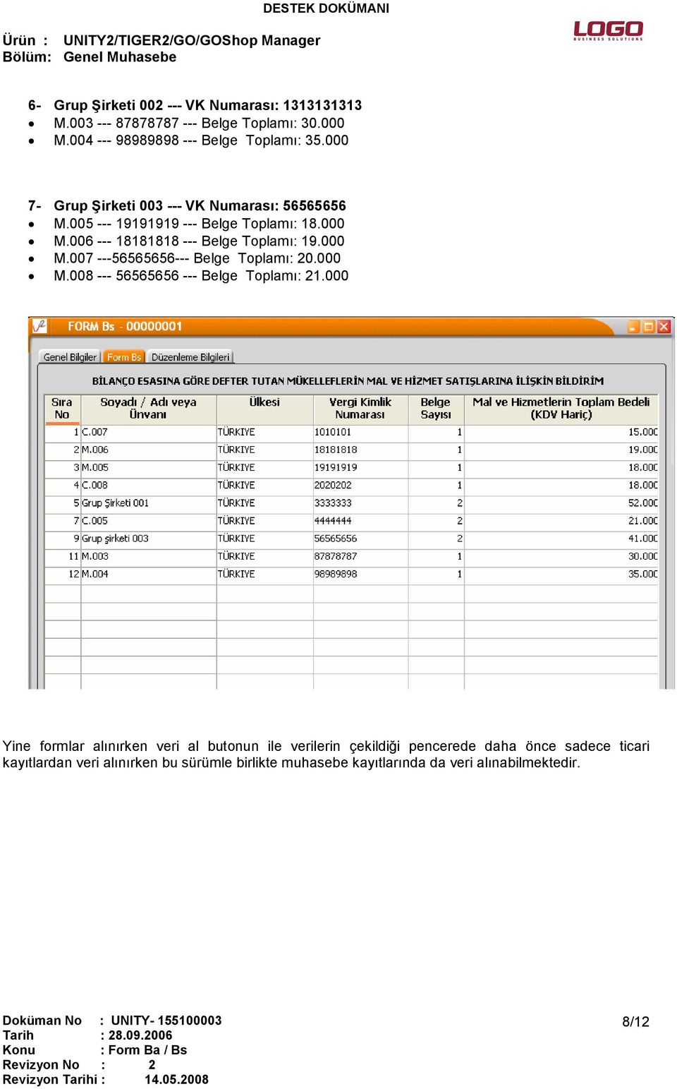000 M.007 ---56565656--- Belge Toplamı: 20.000 M.008 --- 56565656 --- Belge Toplamı: 21.