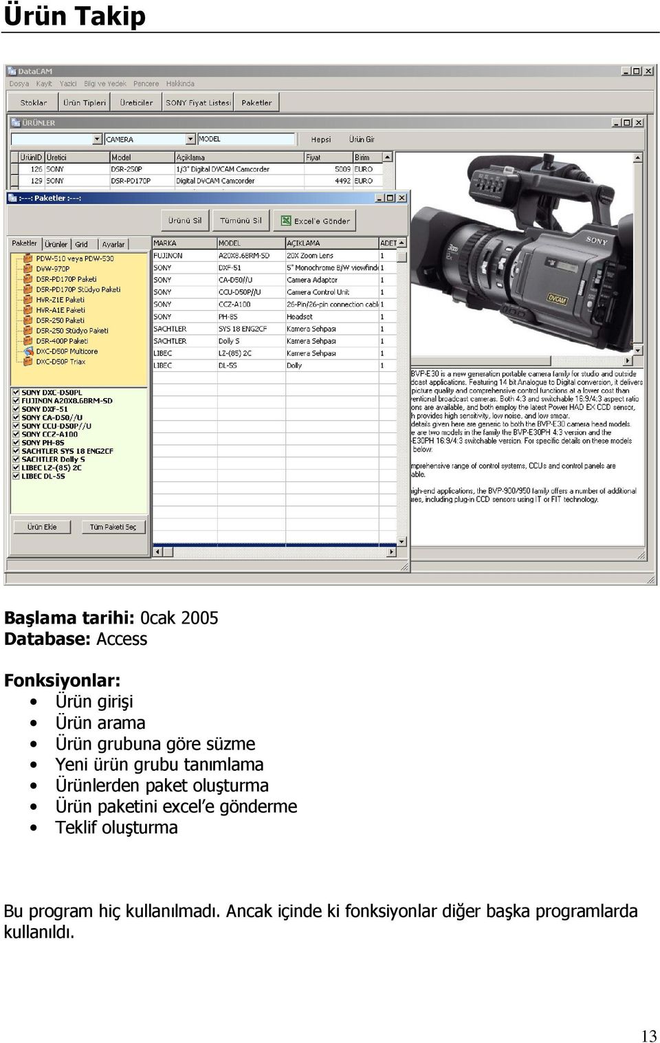 oluşturma Ürün paketini excel e gönderme Teklif oluşturma Bu program hiç