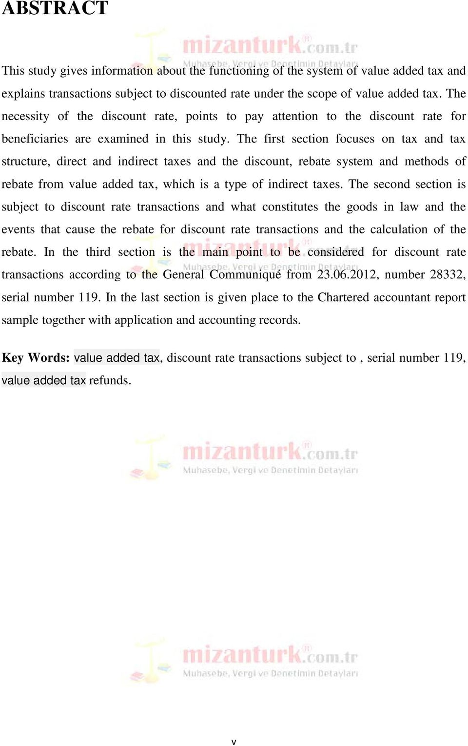 The first section focuses on tax and tax structure, direct and indirect taxes and the discount, rebate system and methods of rebate from value added tax, which is a type of indirect taxes.