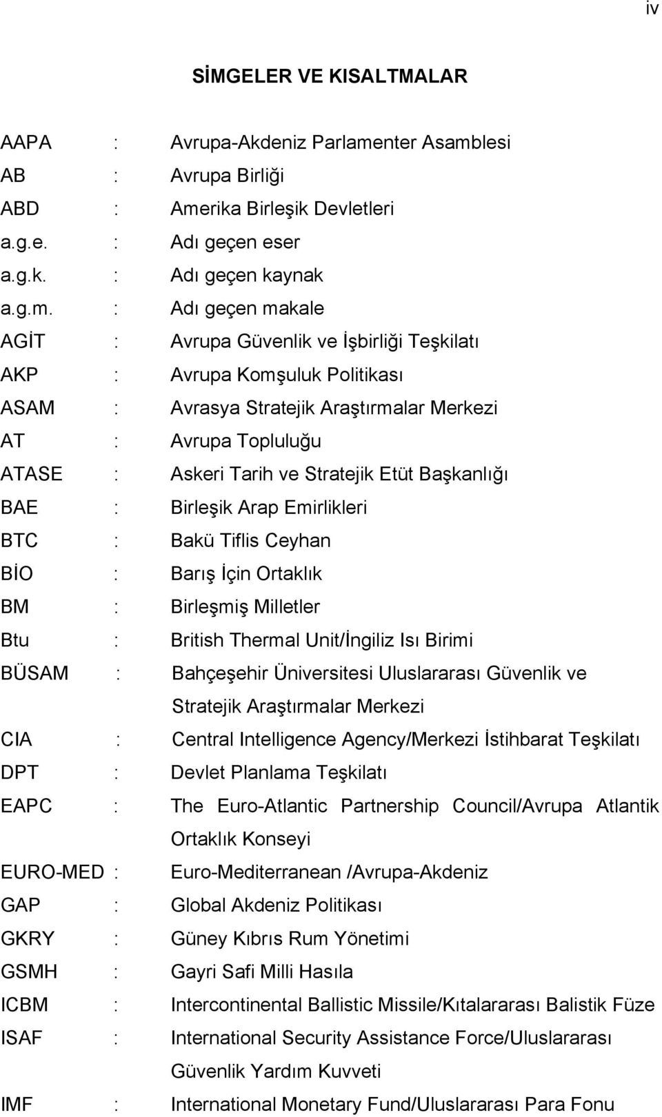 lesi AB : Avrupa Birliği ABD : Ame