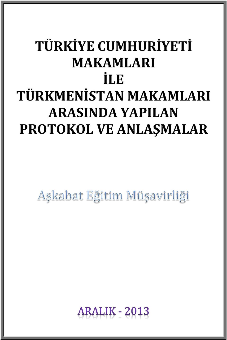 TÜRKMENİSTAN MAKAMLARI