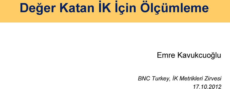 Kavukcuoğlu BNC