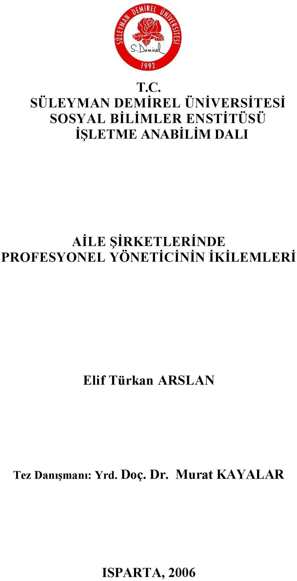 ENSTİTÜSÜ İŞLETME ANABİLİM DALI AİLE ŞİRKETLERİNDE