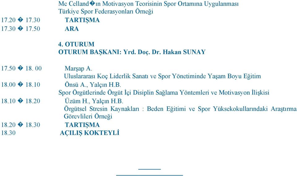 Uluslararası Koç Liderlik Sanatı ve Spor Yönetiminde Yaşam Bo