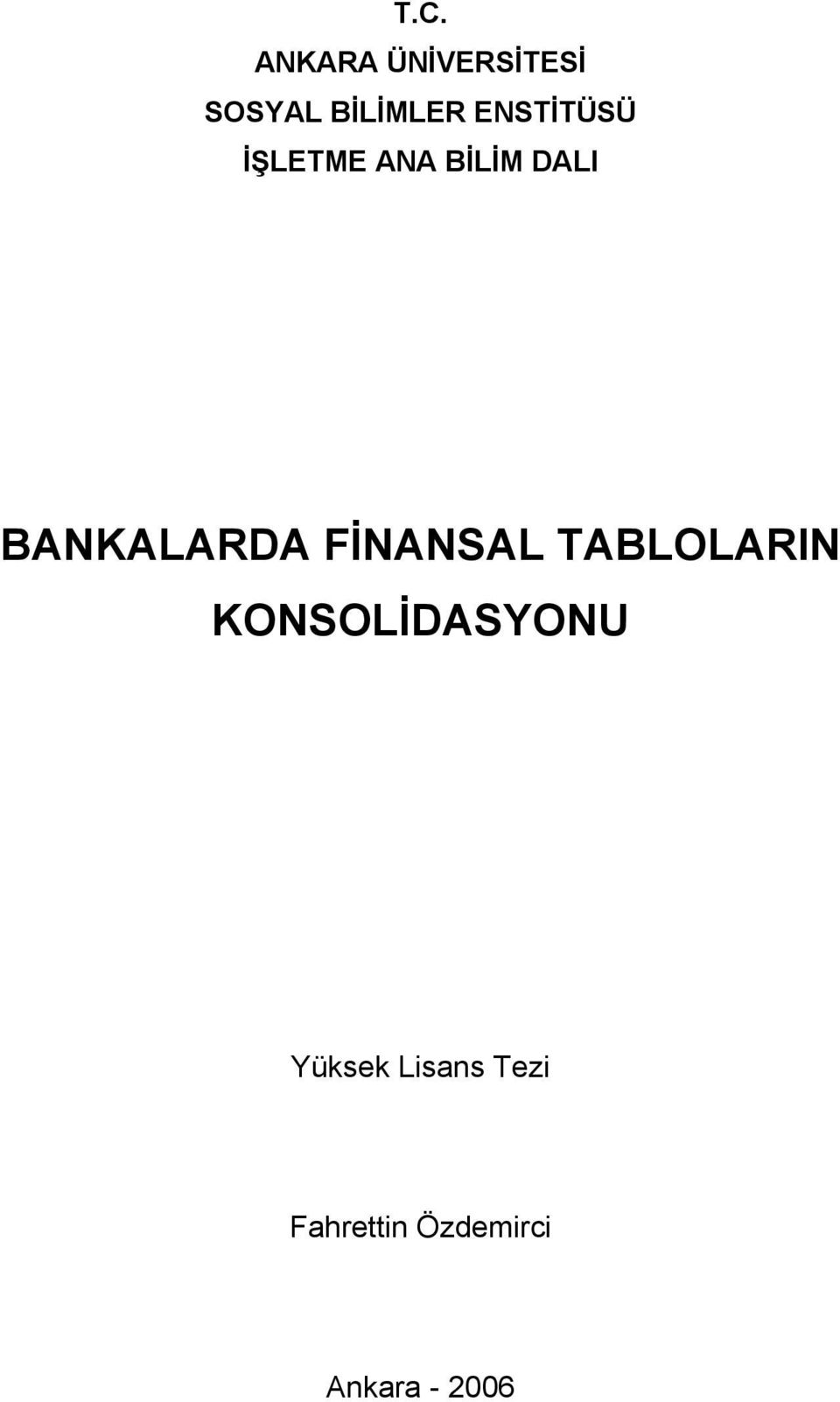 BANKALARDA FİNANSAL TABLOLARIN