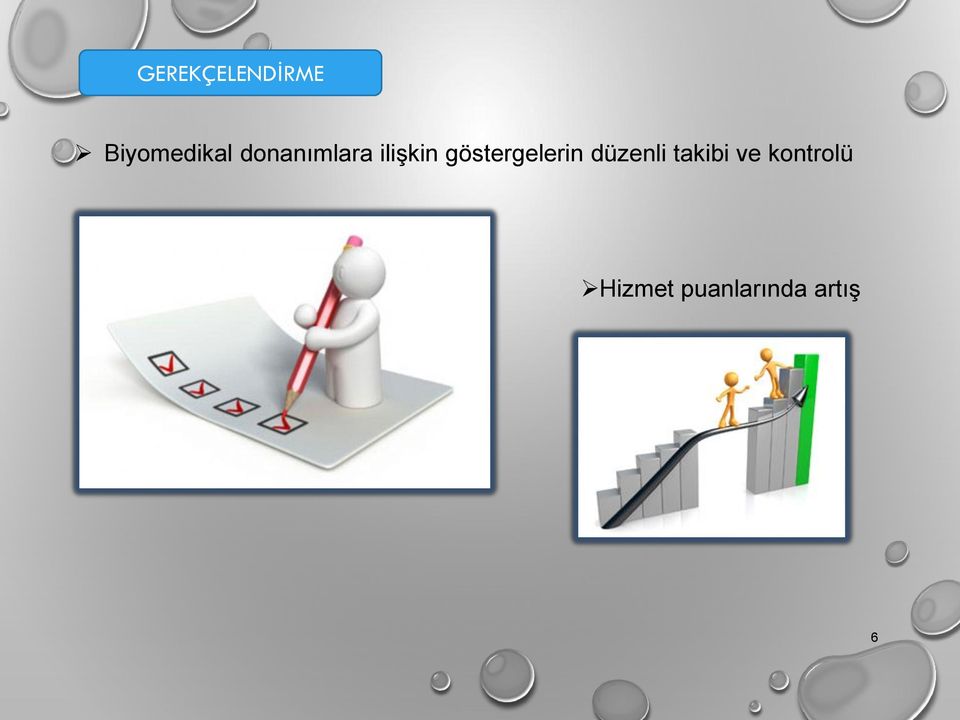 göstergelerin düzenli takibi