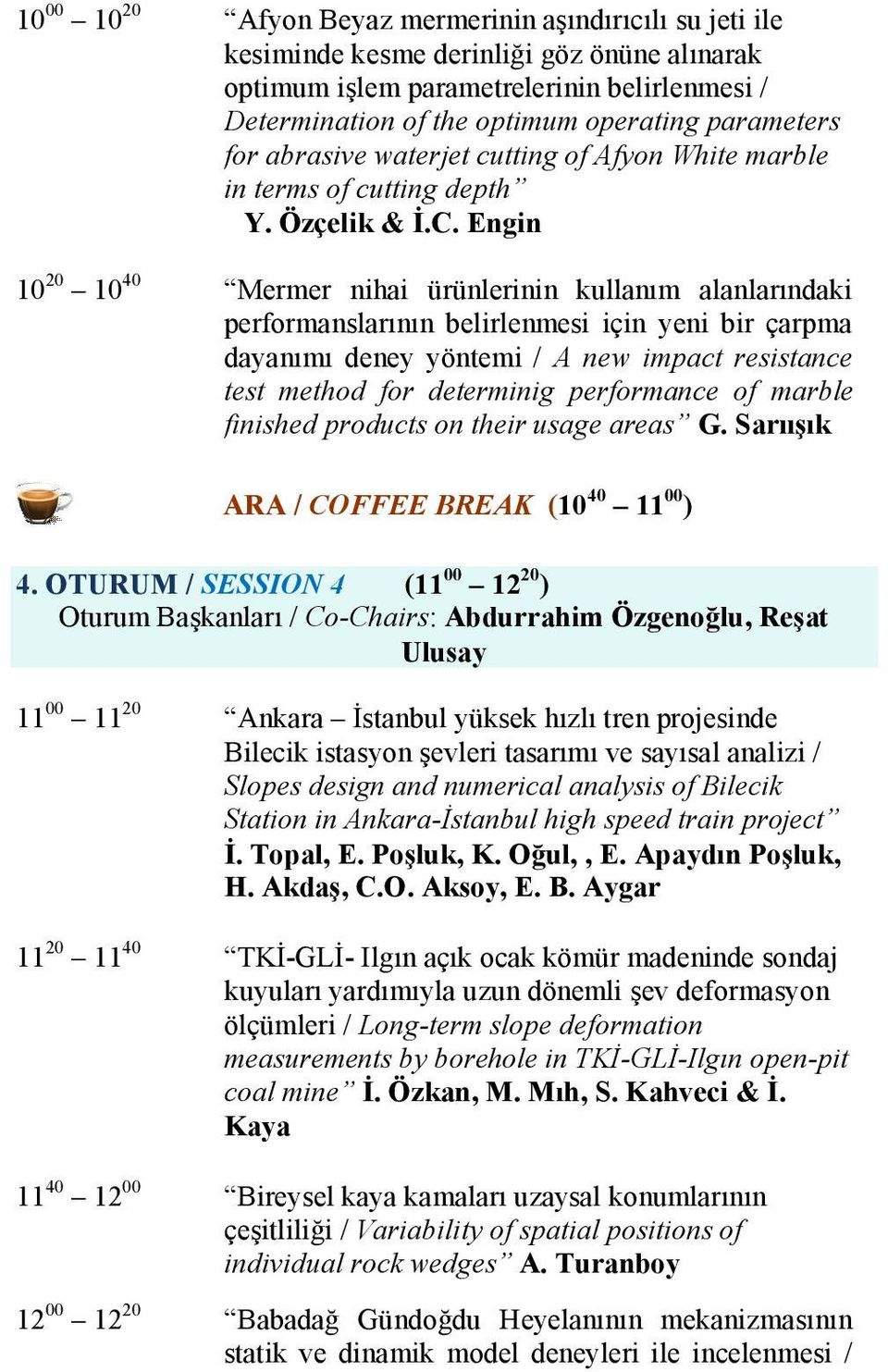 Engin 10 20 10 40 Mermer nihai ürünlerinin kullanım alanlarındaki performanslarının belirlenmesi için yeni bir çarpma dayanımı deney yöntemi / A new impact resistance test method for determinig