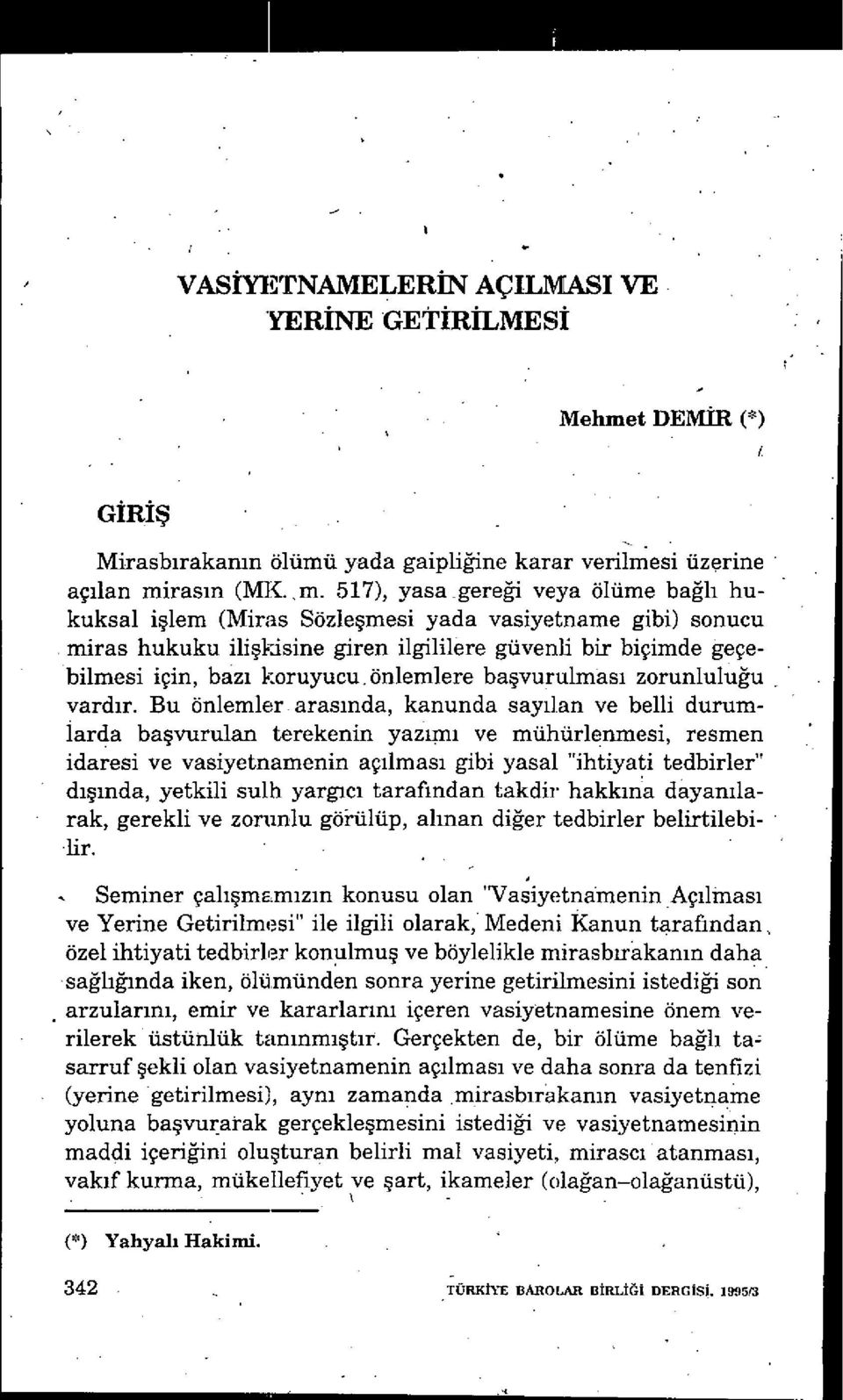 önlemlere ba şvurulmas ı zorunluluğu vard ır.