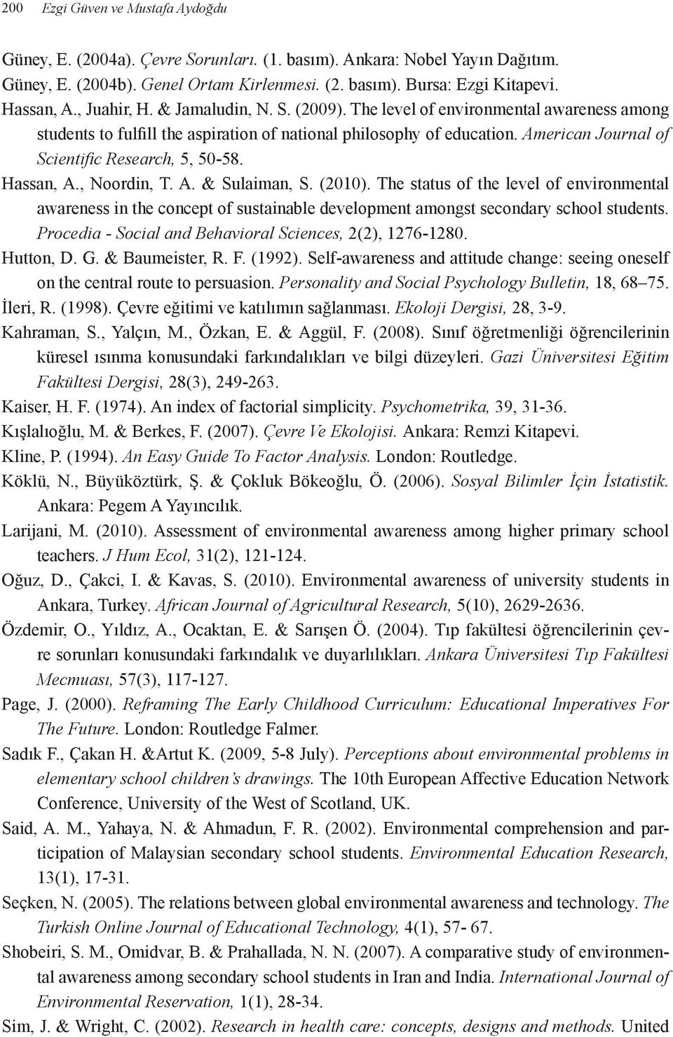 American Journal of Scientific Research, 5, 50-58. Hassan, A., Noordin, T. A. & Sulaiman, S. (2010).