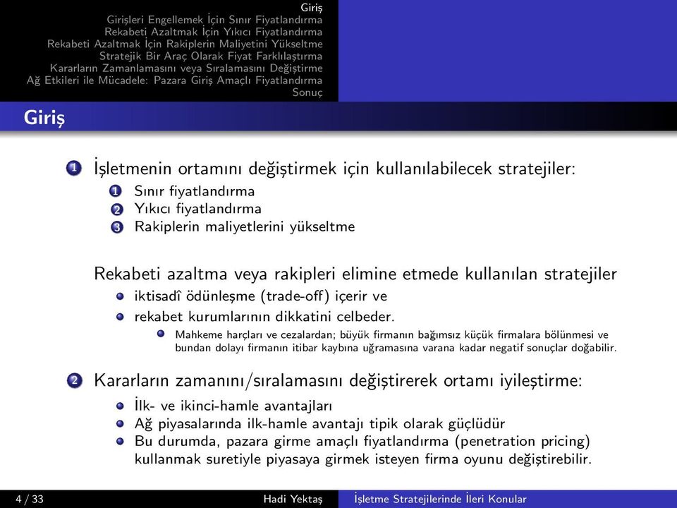 Mahkeme harçları ve cezalardan; büyük firmanın bağımsız küçük firmalara bölünmesi ve bundan dolayı firmanın itibar kaybına uğramasına varana kadar negatif sonuçlar doğabilir.