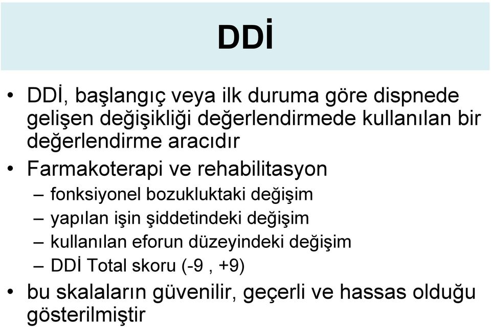 bozukluktaki değişim yapılan işin şiddetindeki değişim kullanılan eforun düzeyindeki