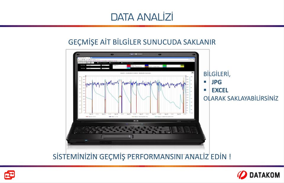 EXCEL OLARAK SAKLAYABİLİRSİNİZ