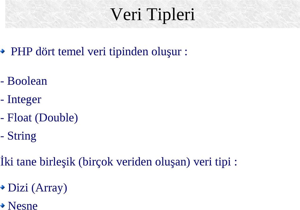 (Double) - String İki tane birleşik