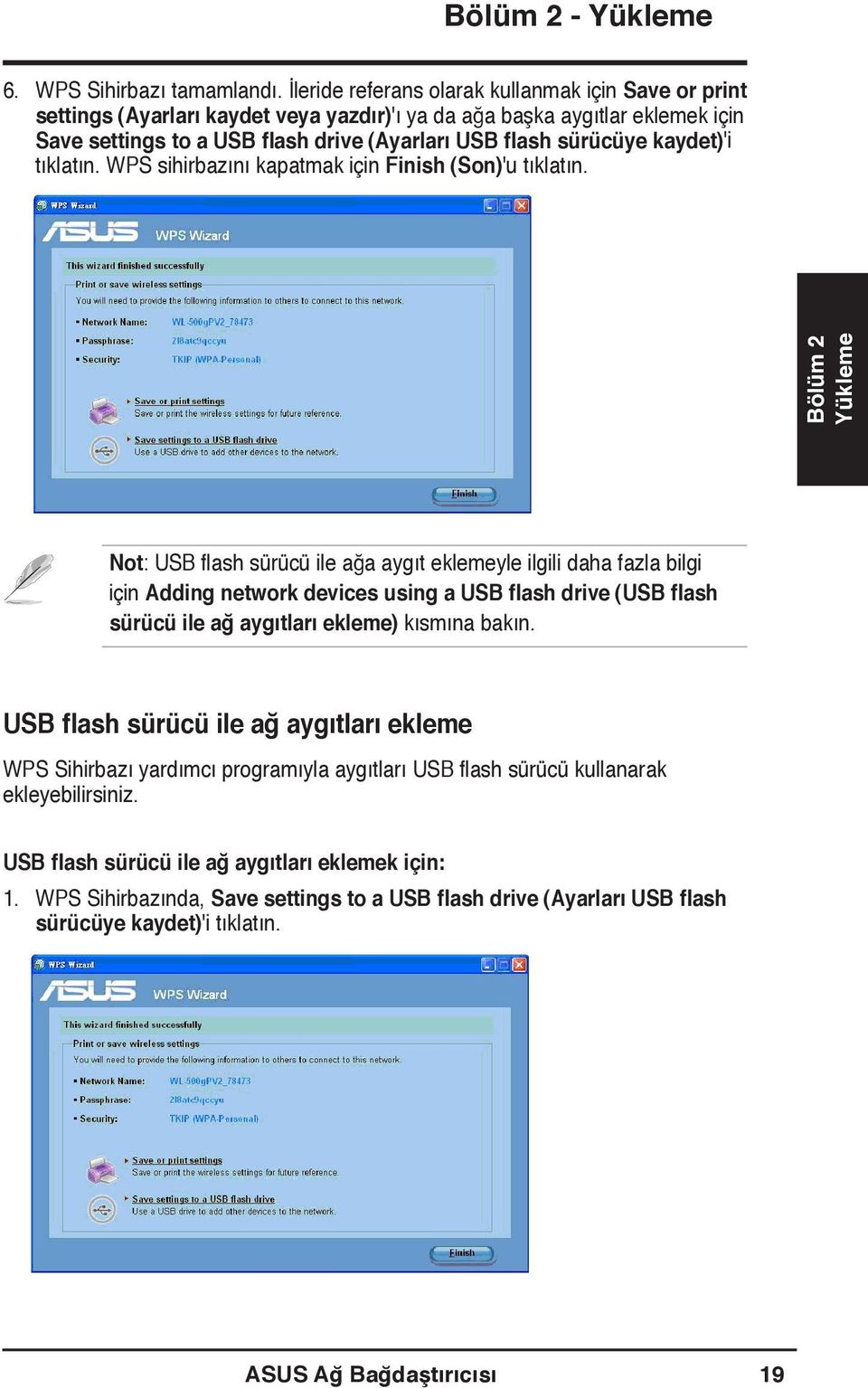 kaydet)'i tıklatın. WPS sihirbazını kapatmak için Finish (Son)'u tıklatın.