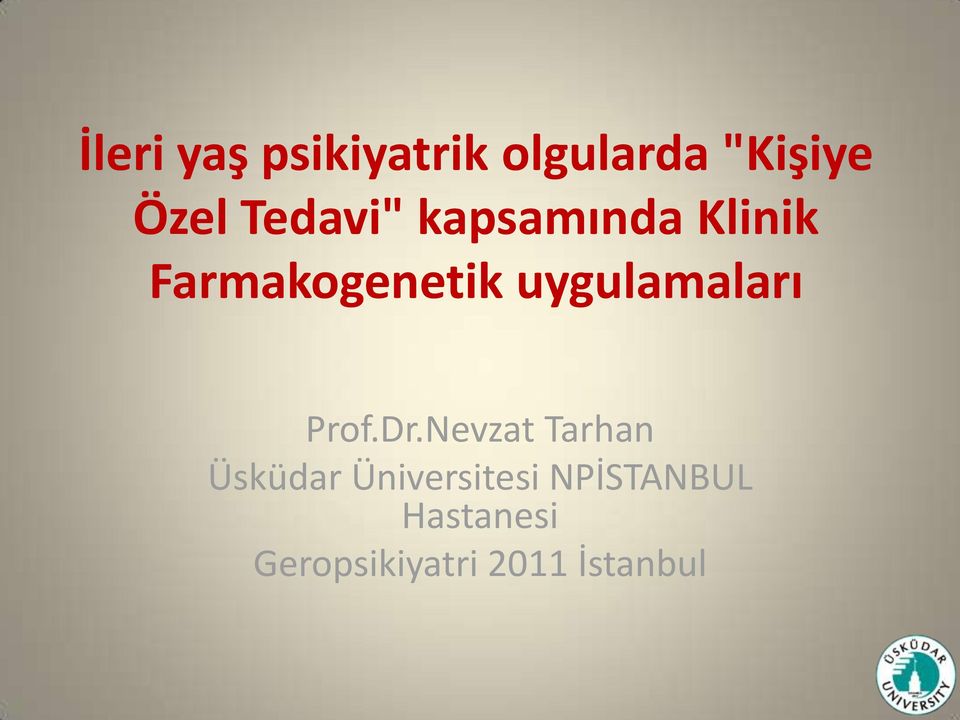 uygulamaları Prof.Dr.