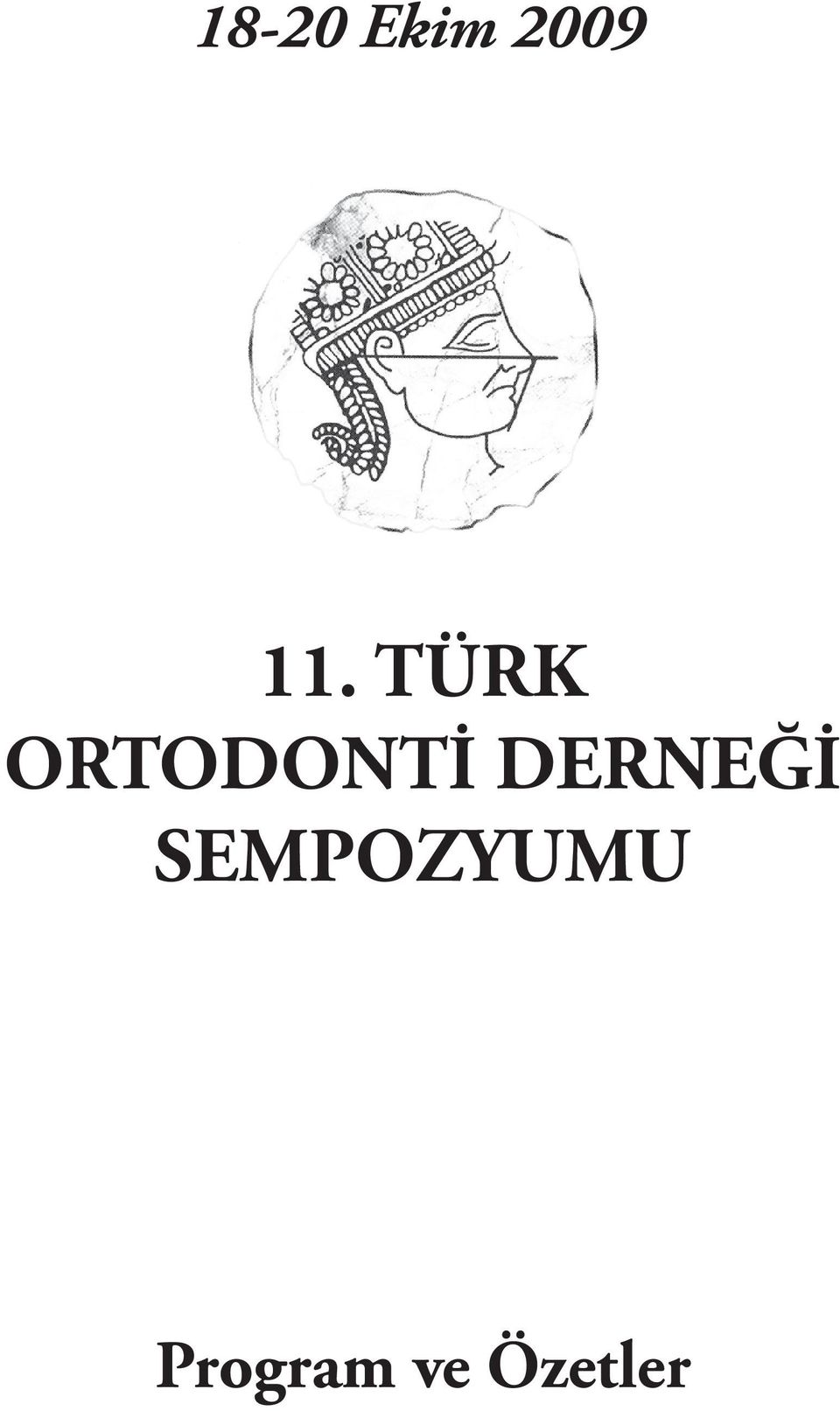 ORTODONTİ DERNEĞİ