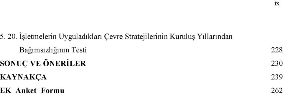 Stratejilerinin Kuruluş Yıllarından