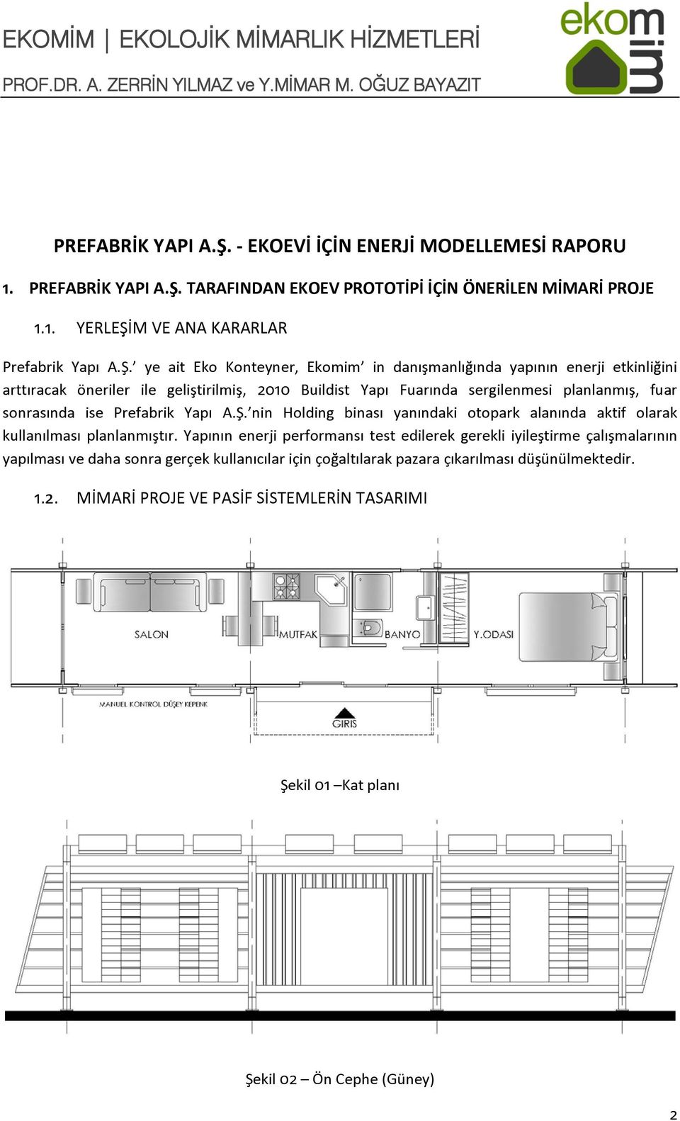 M VE ANA KARARLAR Prefabrik Yapı A.Ş.