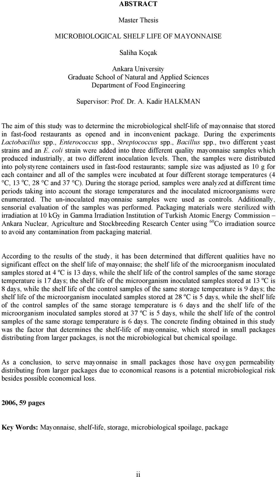 plied Sciences Department of Food Engineering Supervisor: Prof. Dr. A.