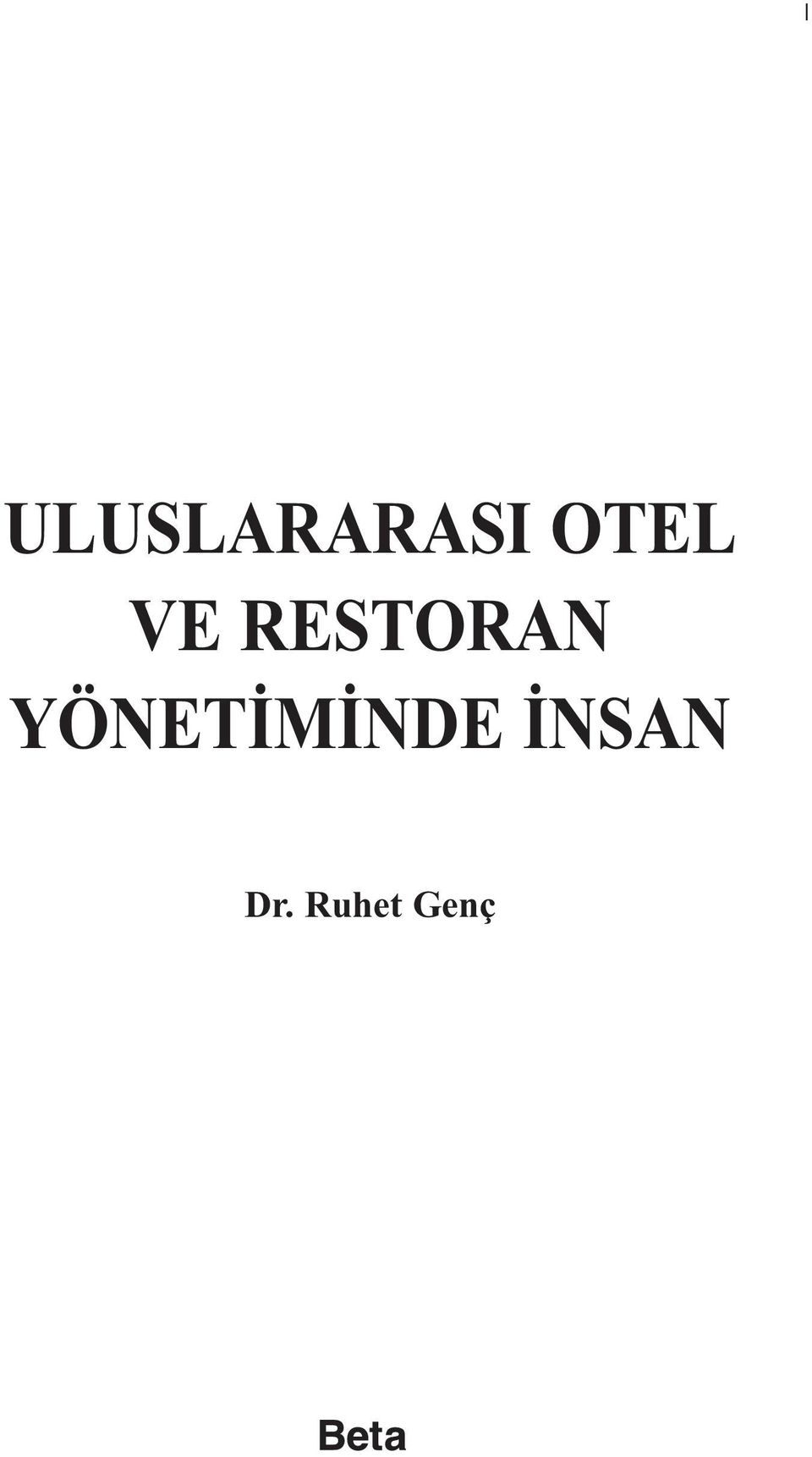 RESTORAN YÖNETİMİNDE İNSAN