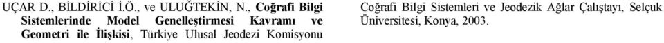 ve Geometri ile İlişkisi, Türkiye Ulusal Jeodezi Komisyonu