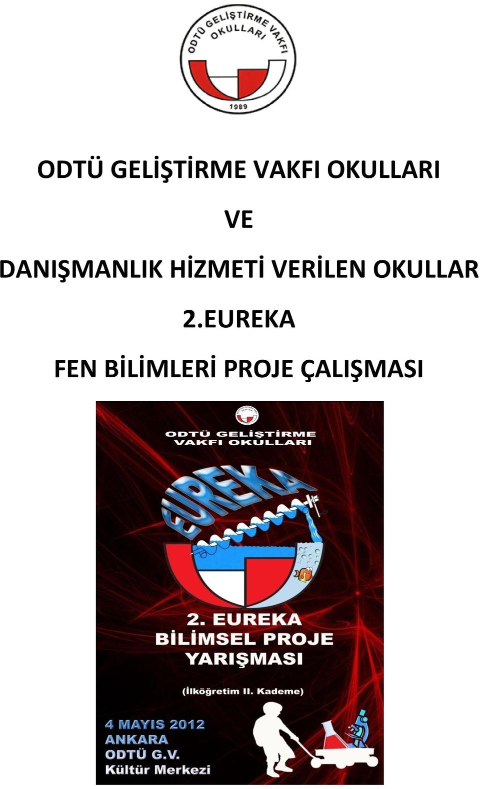 HİZMETİ VERİLEN OKULLAR 2.