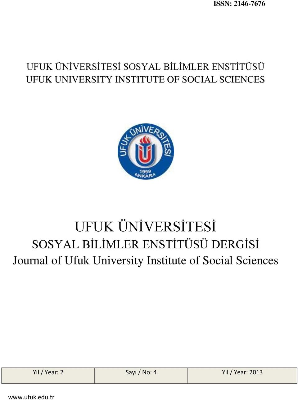 BİLİMLER ENSTİTÜSÜ DERGİSİ Journal of Ufuk University Institute of