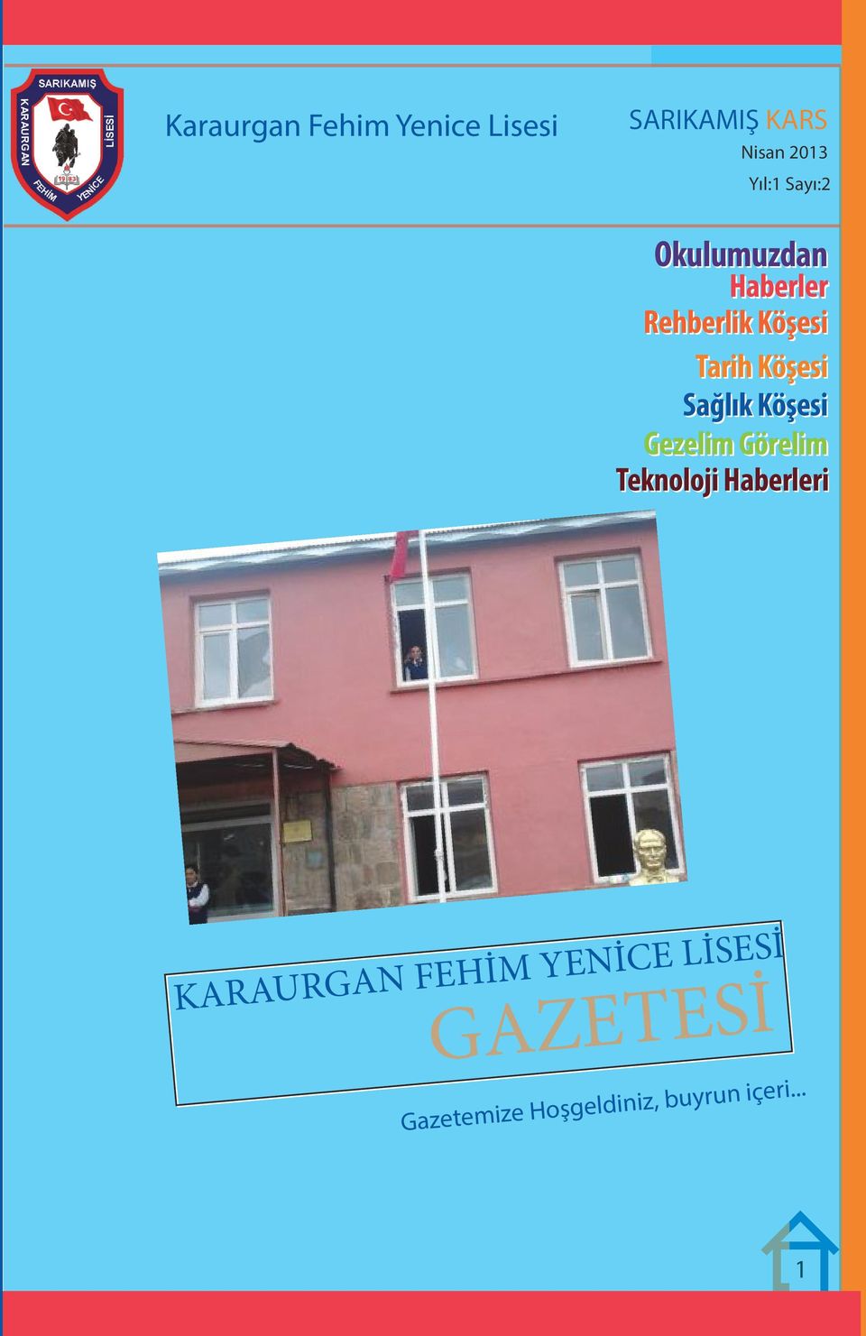 Köşesi Gezelim Görelim Teknoloji Haberleri KARAURGAN FEHİM