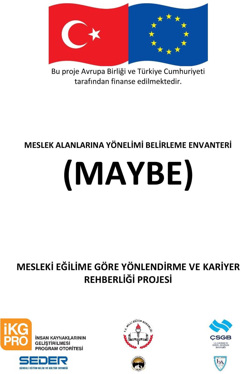 MESLEK ALANLARINA YÖNELİMİ BELİRLEME ENVANTERİ