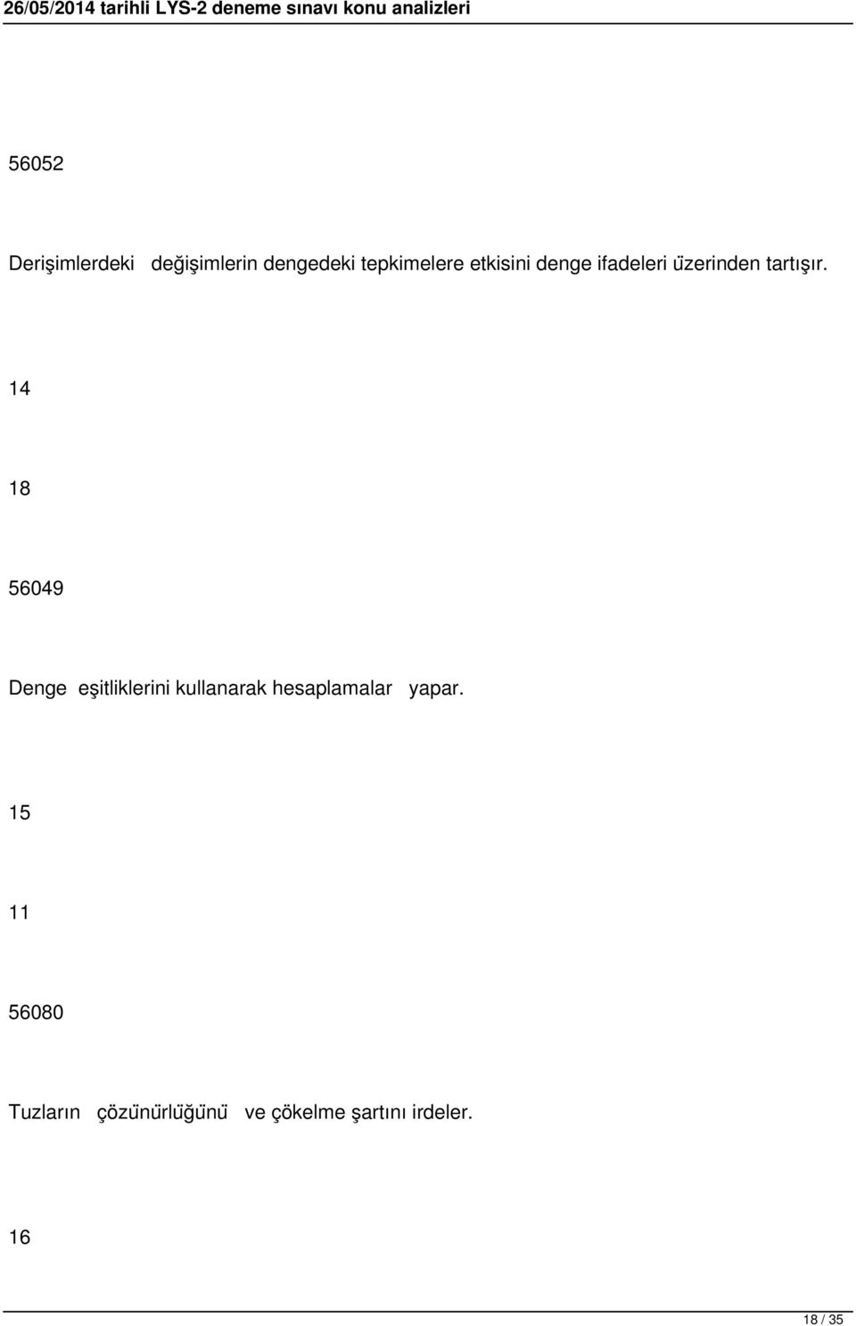 14 18 56049 Denge eşitliklerini kullanarak hesaplamalar