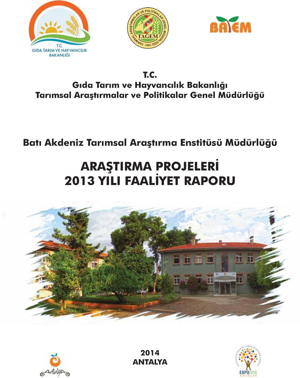 Akdeniz Tarımsal Araştırma Enstitüsü Müdürlüğü