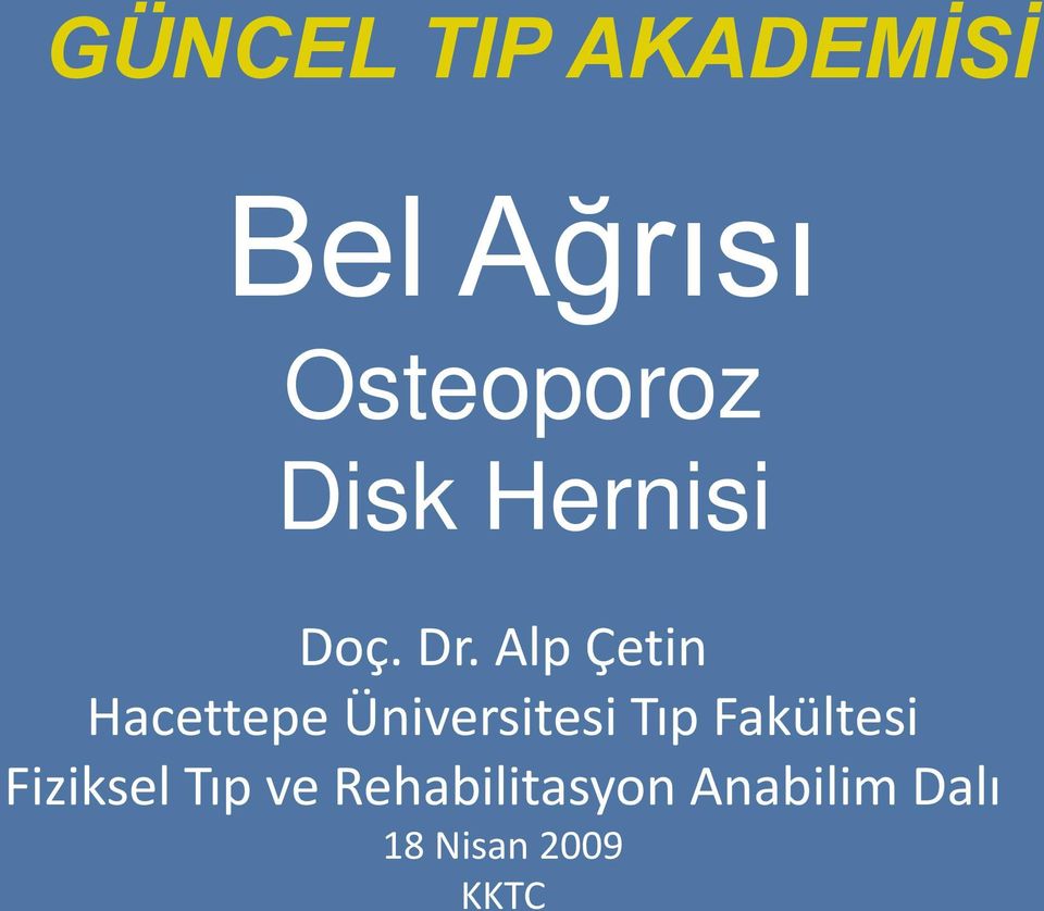 Alp Çetin Hacettepe Üniversitesi Tıp