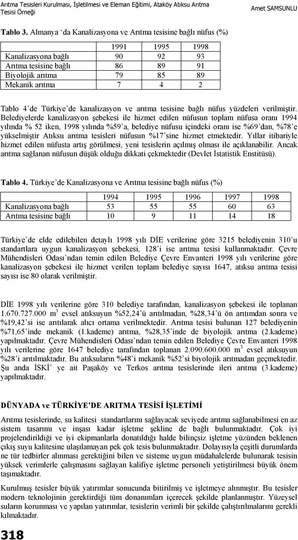 kanalizasyon ve arıtma tesisine bağlı nüfus yüzdeleri verilmiştir.