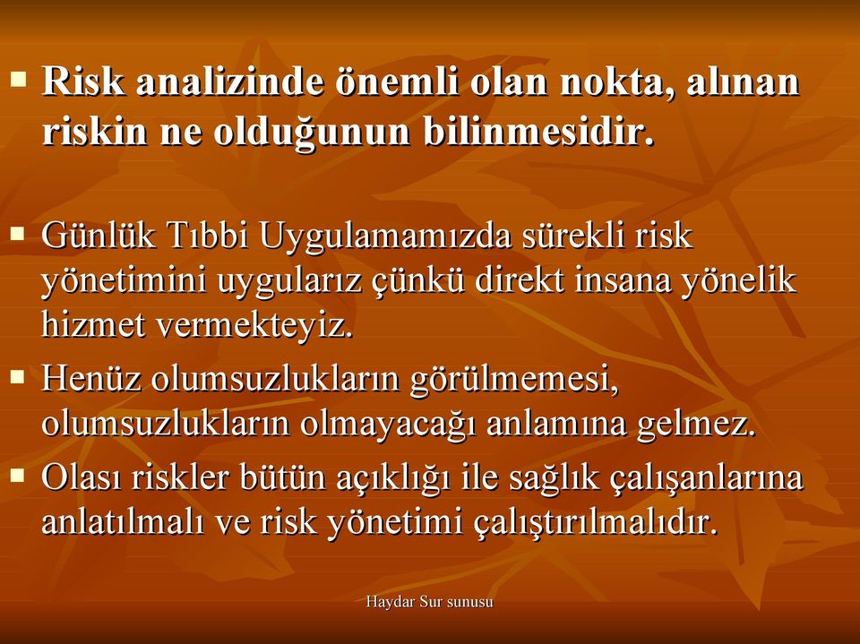 hizmet vermekteyiz.