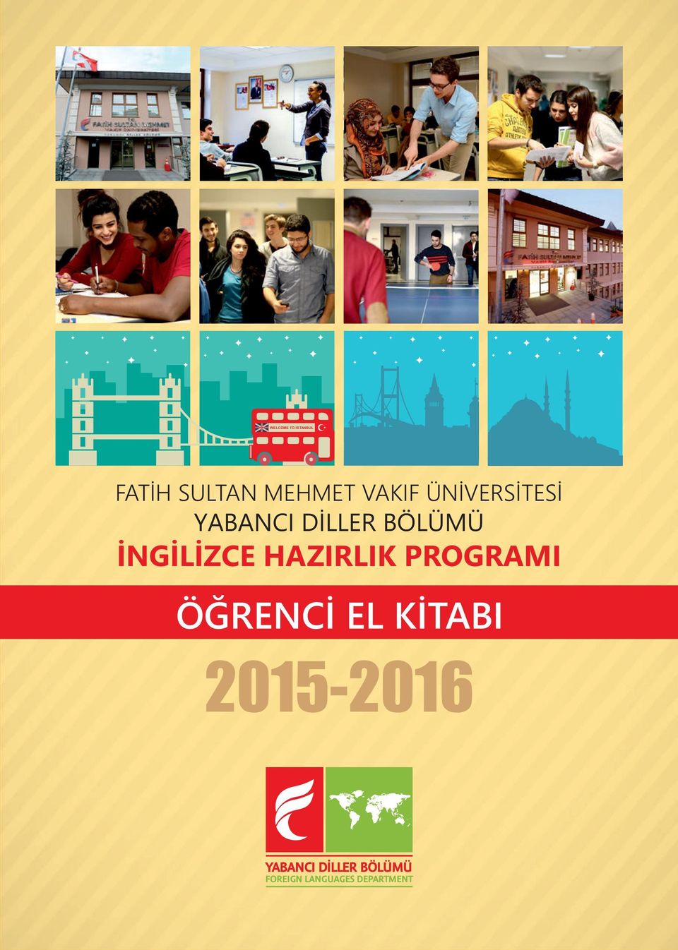 HAZIRLIK PROGRAMI ÖĞRENCİ EL KİTABI 2015-2016